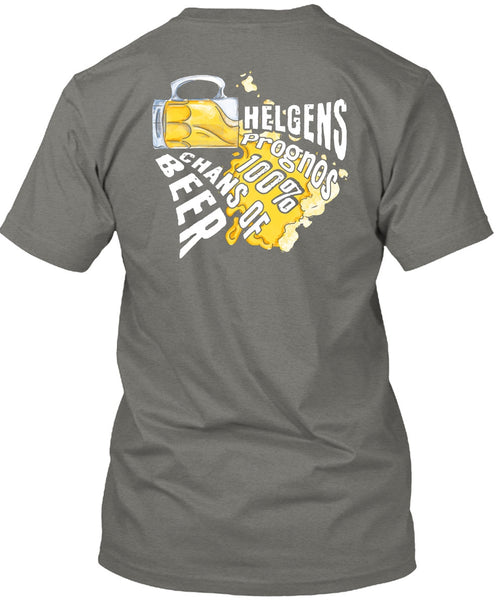 Helgens Prognos 100% Chans Of Beer T Shirt, My Favorite T Shirt