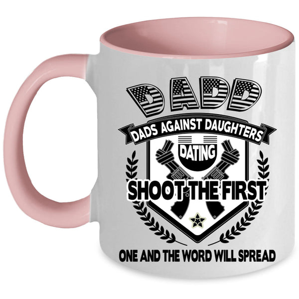 Awesome Dad Coffee Mug, Dads Against Daughters Dating Accent Mug