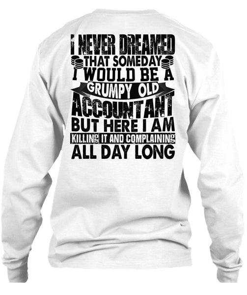 Grumpy Old Accountant T Shirt, I Love Accountant T Shirt