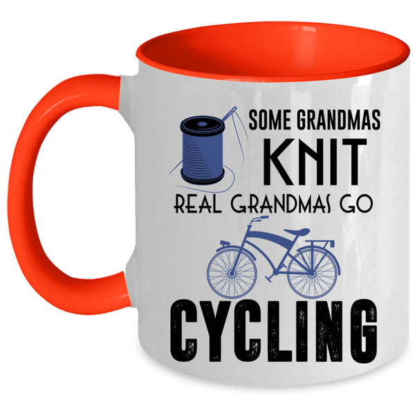 Real Grandmas Go Cycling Coffee Mug, Some Grandmas Knit Accent Mug