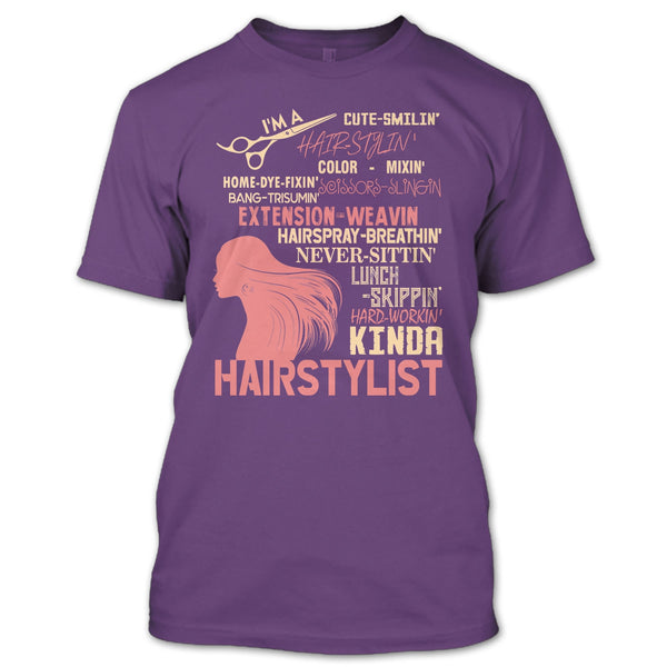 I'm A Hair Stylist T Shirt, Hair-Styling T Shirt