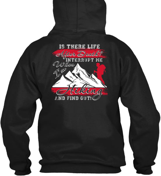 I'm Hiking T Shirt, Being A Hiker T Shirt