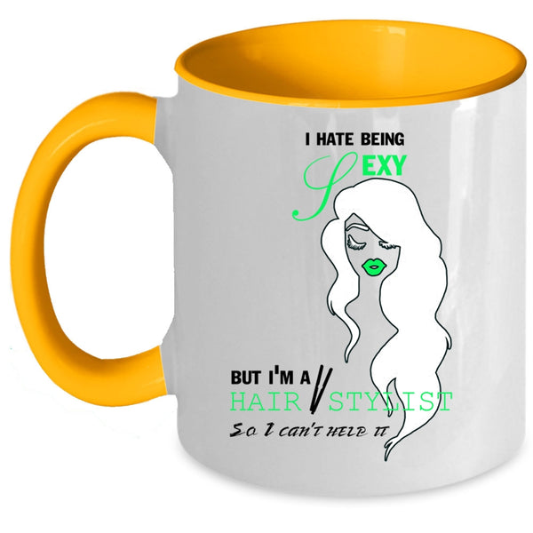 Cute Gift For Hairstylist Coffee Mug, I'm A Hair Stylist Accent Mug