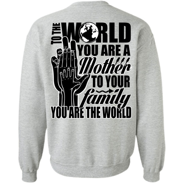 I Love Nanny T Shirt, You Are A Mother To Your Family Sweatshirt