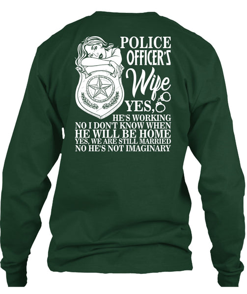 Police Officer's Wife T Shirt, He Will Be Home T Shirt
