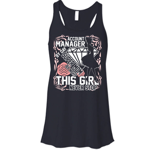 Account Manager By Day T Shirt, Mom By Night Tank Top