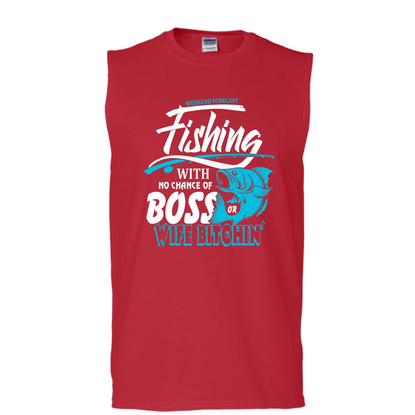 Weekend Forecast Fishing T Shirt, No Chance Of Boss T Shirt, Cool T Shirt (Men's Cotton Sleeveless)