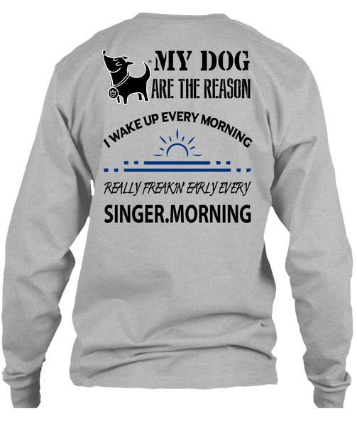 My Dog Are The Reason T Shirt, Loving T Shirt