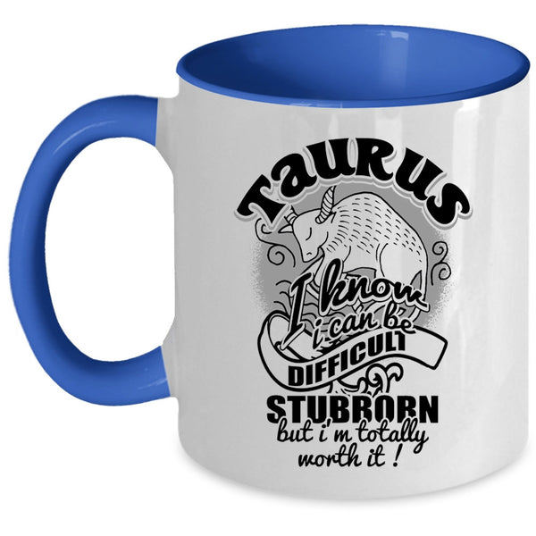 Birthday Gift For My Daughter Coffee Mug, Taurus Accent Mug