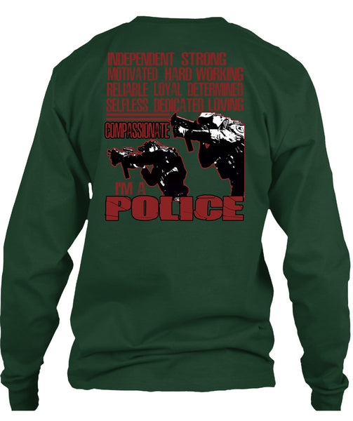 I'm A Police T Shirt, Motivated Hard Working T Shirt