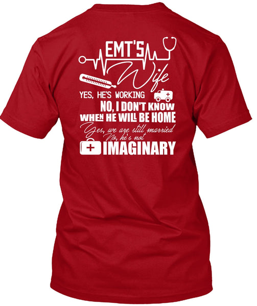 EMT's Wife T Shirt, We Are Still Married T Shirt