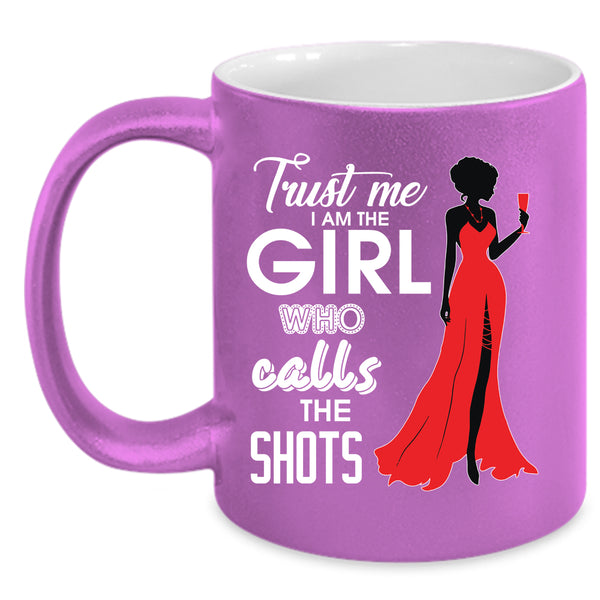 Trust Me I Am The Girl Coffee Mug, Cute Photographer Coffee Cup