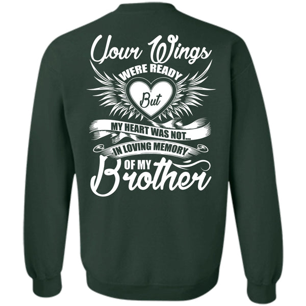 Your Wings T Shirt, I Love Brother Sweatshirt