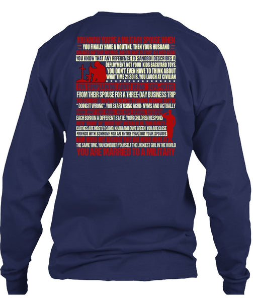 You Are Married To A Military T Shirt, Being A Veteran T Shirt