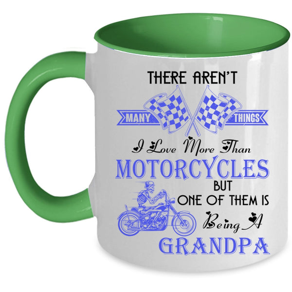 Being A Grandpa Coffee Mug, I Love Motorcycles Accent Mug