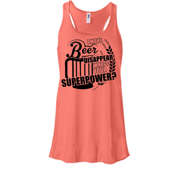 I Make Beer Disapear T Shirt, Coolest Beer Drinker Tank Top
