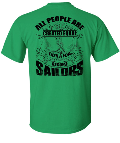 A Few Become Sailors T Shirt, I Love Sailor T Shirt