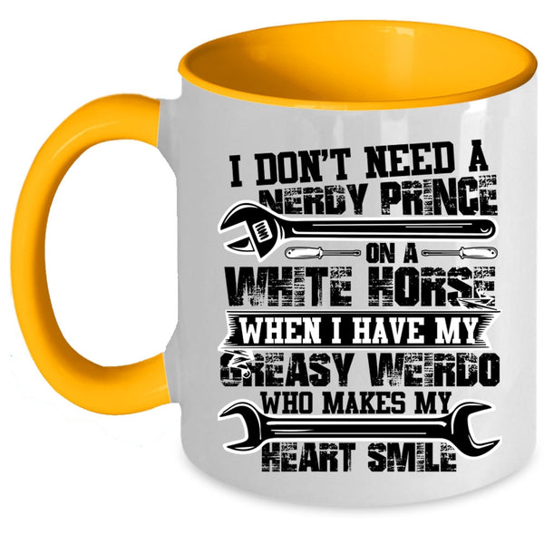 Who Makes My Heart Smile Coffee Mug, I Have My Greasy Weirdo Accent Mug