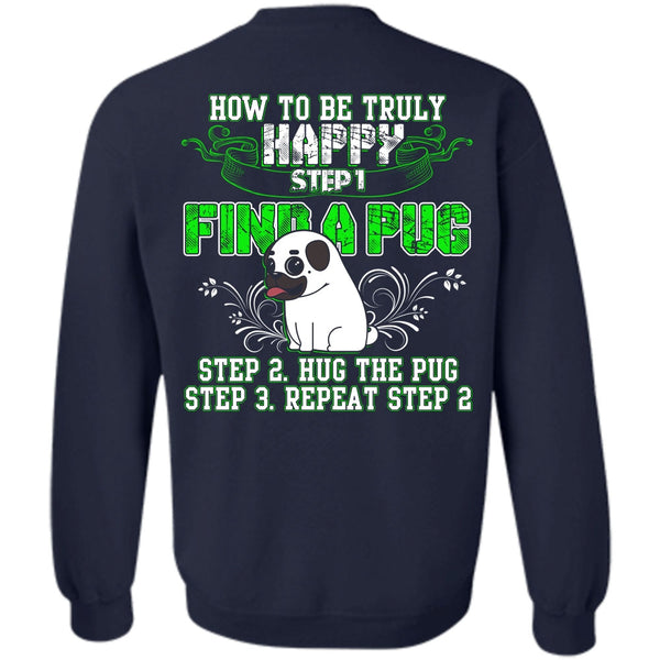 Hug The Pug T Shirt, I Love Pug Sweatshirt