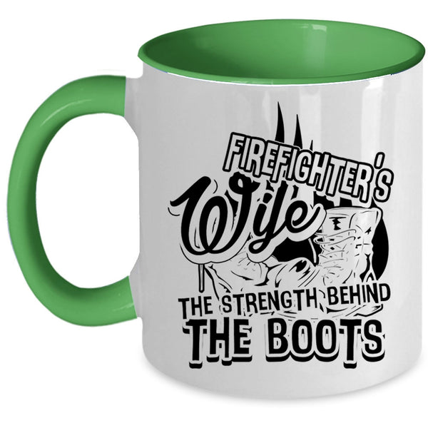 The Strength Behind The Boots Coffee Mug, Firefighter's Wife Accent Mug