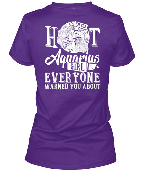 I'm The Hot Aquarius Girl T Shirt, I Love Aquarius T Shirt