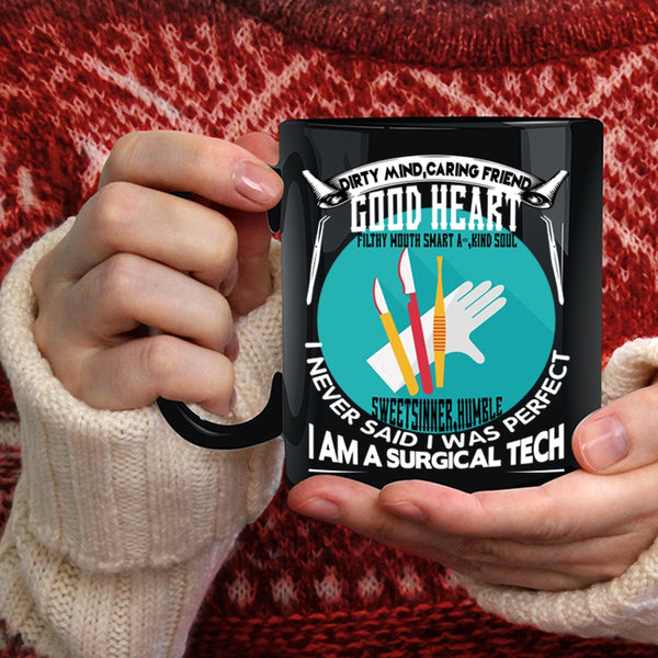 I Am A Surgical Tech Coffee Mug, Cool Gift For Doctor Coffee Cup