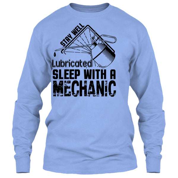 Stay Well Lubricated T Shirt, I Am A Coolest Mechanic's Wife T Shirt