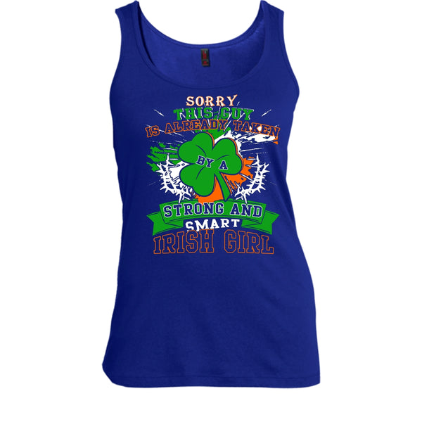 I'm Already Taken T Shirt, Taken By A Irish Girl T Shirt, Cool T Shirt