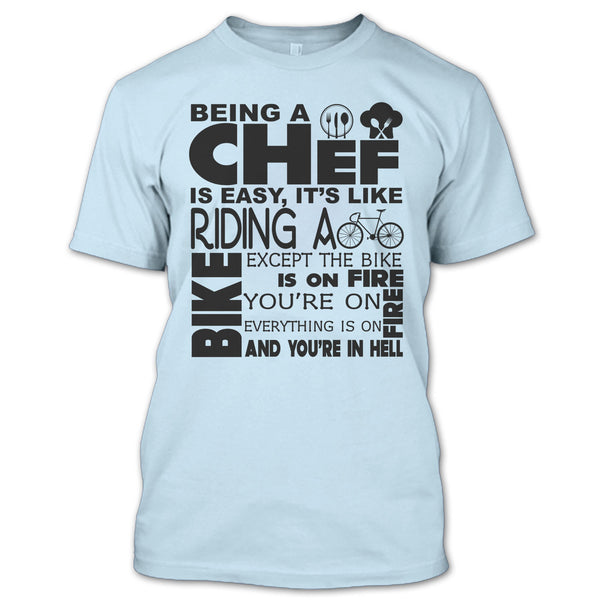 Being A Chef Is Easy T Shirt, I'm A Coolest Chef T Shirt