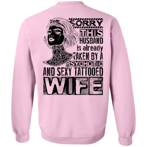 I Love Wife T Shirt, Psychotic And Tattooed Wife Sweatshirt
