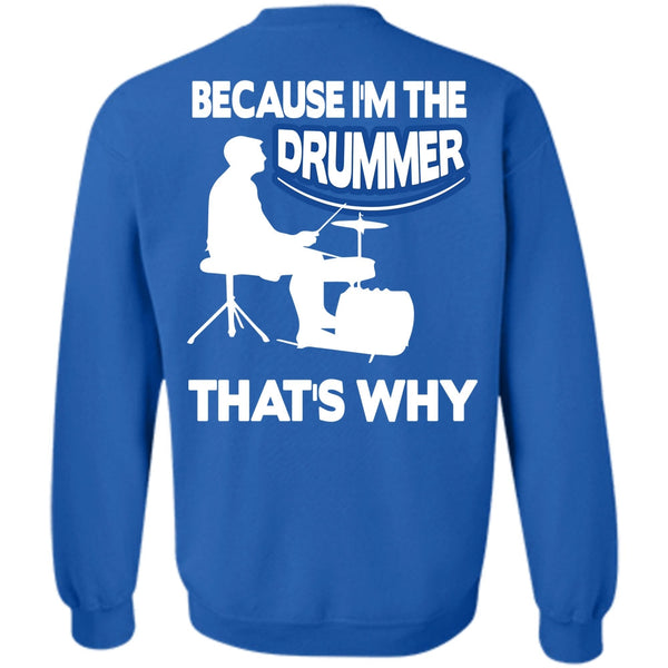 Being A Drummer T Shirt, I Love Drummer Sweatshirt