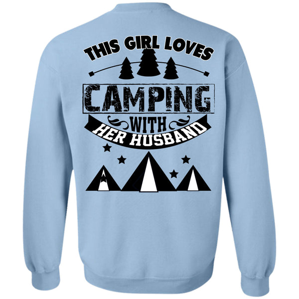 Being A Camper T Shirt, This Girl Loves Camping With Her Husband Sweatshirt