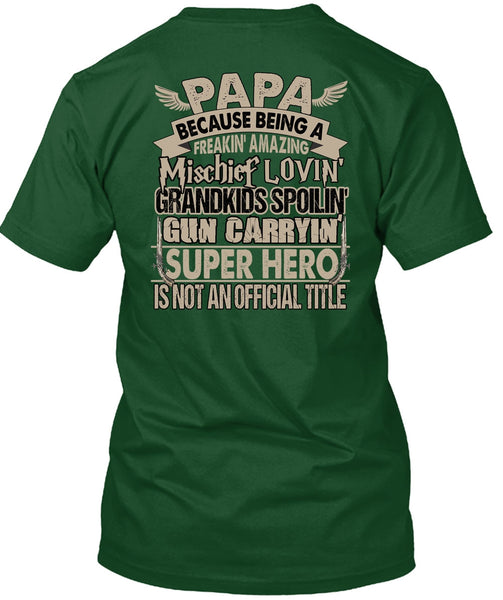 Loving Grandkids Spoiling T Shirt, Being A Papa T Shirt