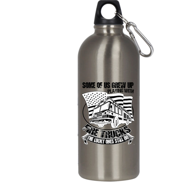 Some Of Us Grew Up Playing With Fire Trucks 20 oz Stainless Steel Bottle,Funny Fire Trucker Outdoor Sports Water Bottle