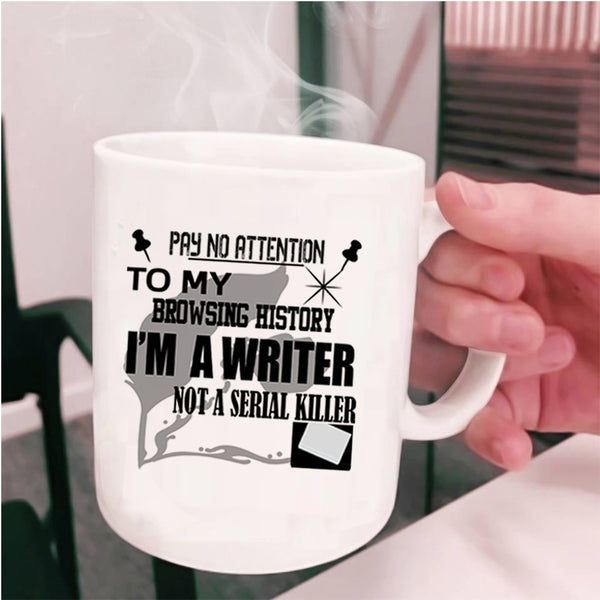 Best Gift For Writers Coffee Mug, I'm A Writer Cup