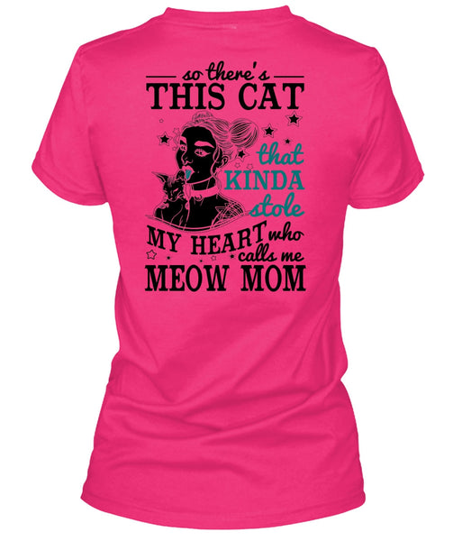 Calls Me Meow Mom T Shirt, I Love Mom T Shirt