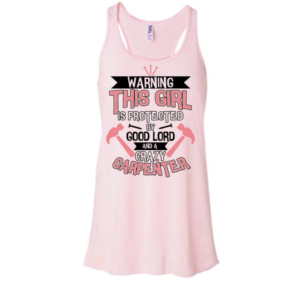 This Girl Is Protected By Good Lord T Shirt, Coolest Carpenter T Shirt, Awesome t-shirts