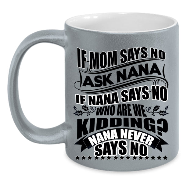 Best Gift For Nana Coffee Mug, Awesome Mom Accent Mug