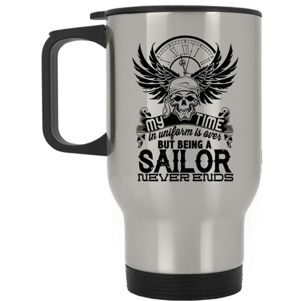 I Love Sailing Travel Mug, Being A Sailor Neverends Mug