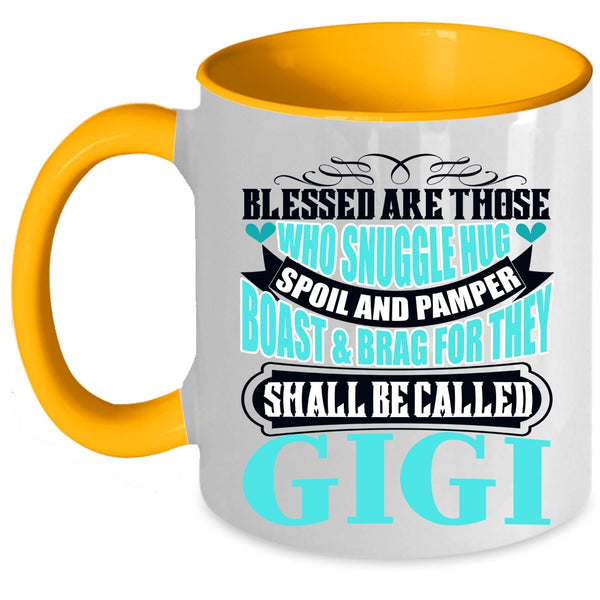 Awesome Gigi Coffee Mug, They Shall Be Called Gigi Accent Mug
