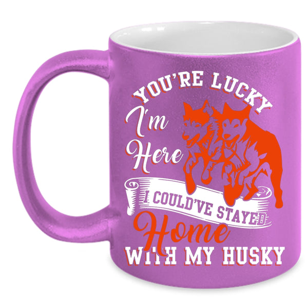 I Could've Stayed Home With My Husky Coffee Mug, Cute Husky Coffee Cup