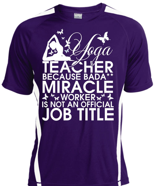 Yoga Teacher T Shirt, Miracle Worker T Shirt, Cool Shirt