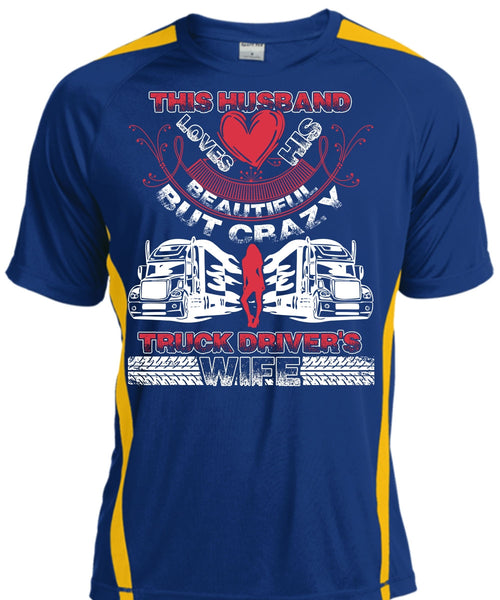 This Husband Loves His Beautiful T Shirt, Crazy Truck Driver's Wife T Shirt, Cool Shirt