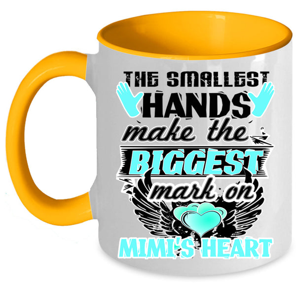 Biggest Mark On Mimi's Heart Coffee Mug, The Smallest Hands Accent Mug