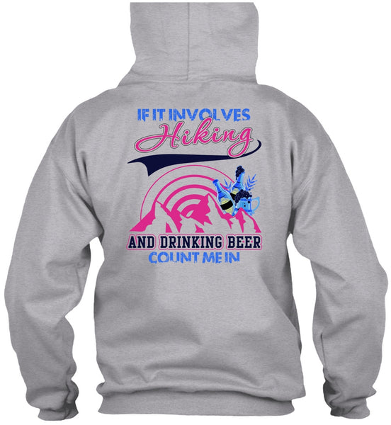 If It Involves Hiking T Shirt, I Love Hiking T Shirt