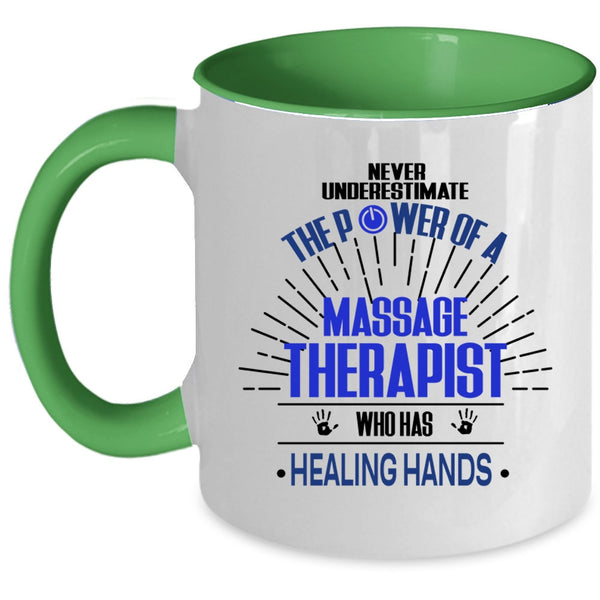 Healing Hands Coffee Mug, The Power Of A Massage Therapist Accent Mug
