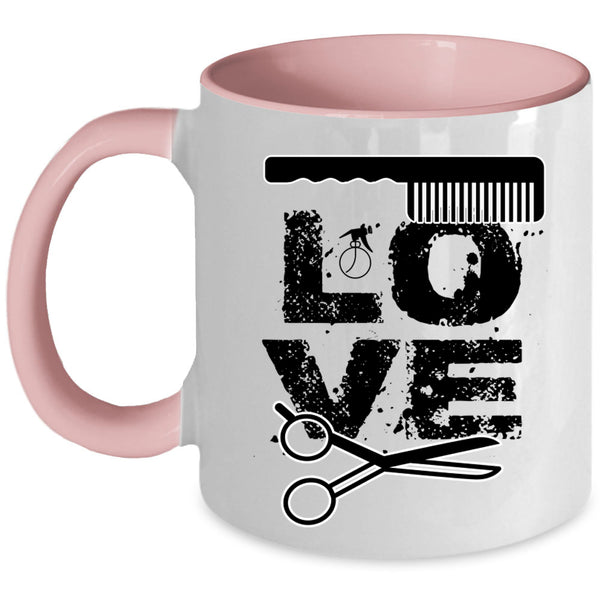 Cute Gift For Hairstylist Coffee Mug, Love Hairstylist Accent Mug