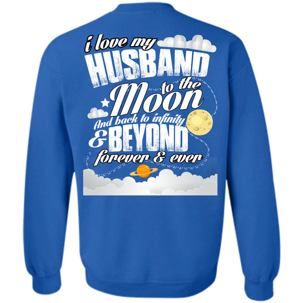 Being A Husband T Shirt, Moon And Back Sweatshirt