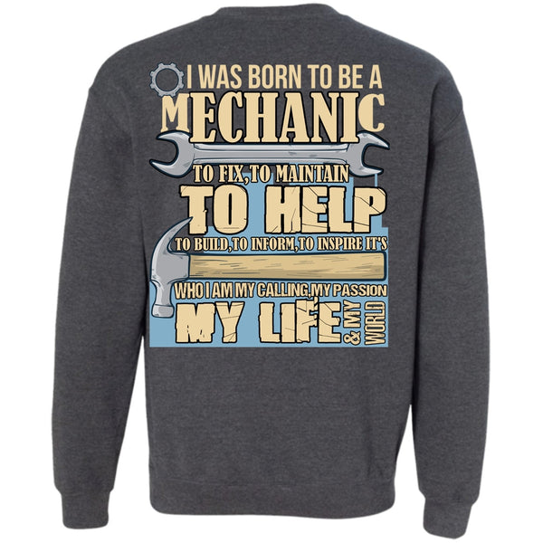 My Life T Shirt, I Love Mechanic Sweatshirt
