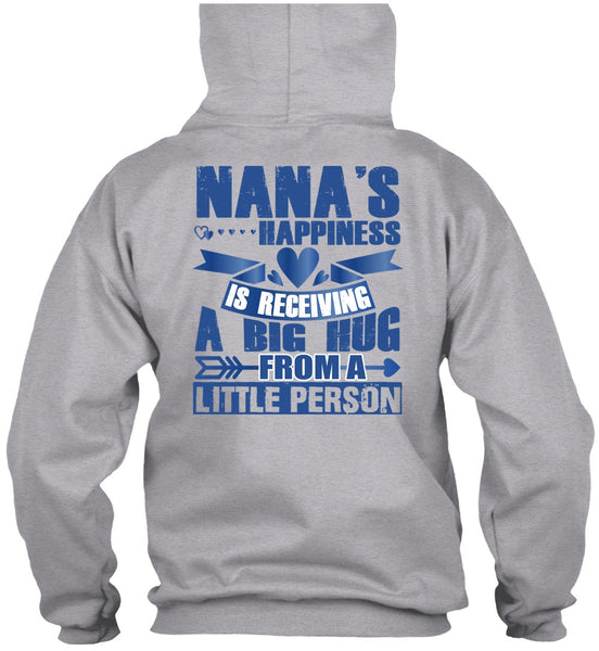 Nana's Happiness Is Receiving A Big Hug T Shirt, Being A Nana T Shirt